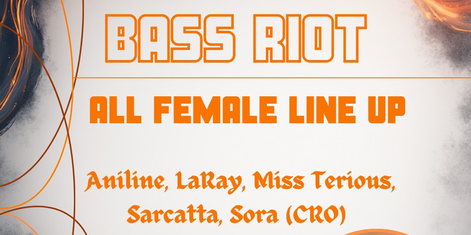 Bass Riot: All Female Lineup